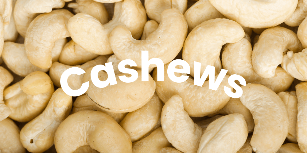 Cashew Nuts